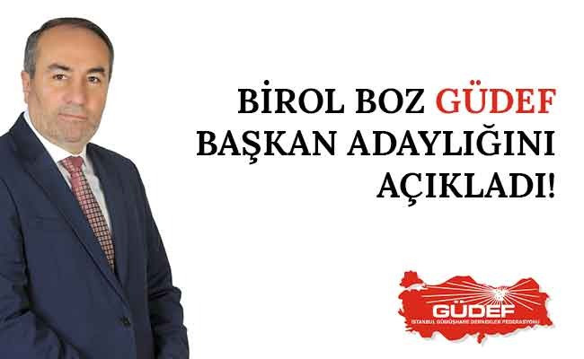 Birol Boz, GÜDEF Başkan Adaylığını açıkladı.