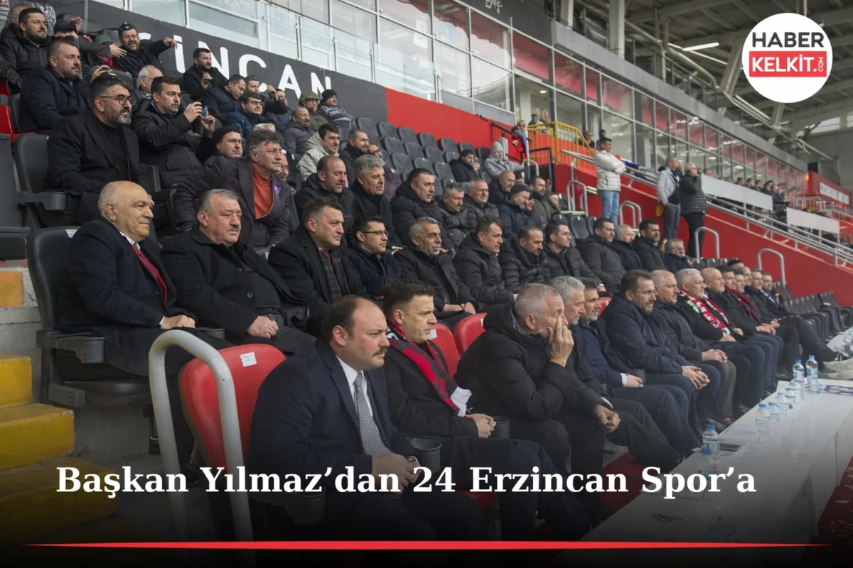 Başkan Yılmaz&rsquo;dan Anagold 24 Erzincan Spor&rsquo;a destek